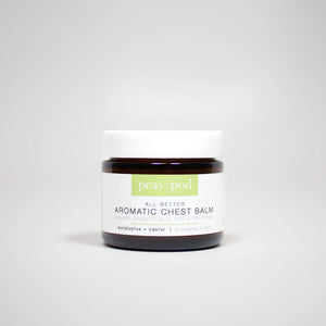 Peas in a Pod - All Better Aromatic Chest Balm
